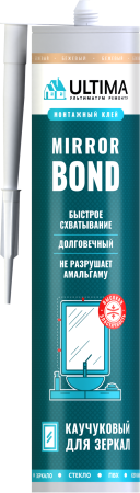 ULTIMA Mirror Bond - Монтажный клей для зеркал ULTIMA Mirror Bond - Монтажный клей для зеркал